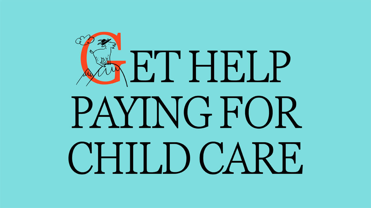 Get help paying for child care